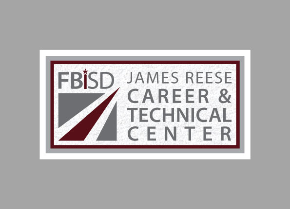FBISD – James Reese Career & Technical Center